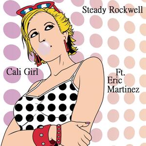 Cali Girl (feat. Eric Martinez) (Explicit)