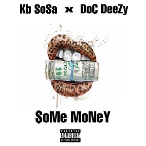 Some Money (Explicit)