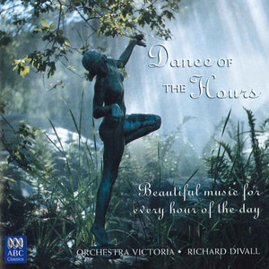 La Gioconda, Op.9 / Act 3 - Dance Of The Hours (时间之舞)