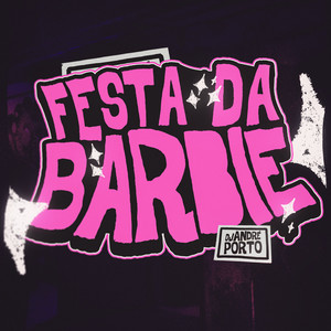 FEST4 DA BARBIE