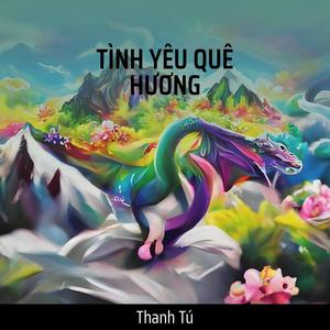 TÌNH YÊU QUÊ HƯƠNG