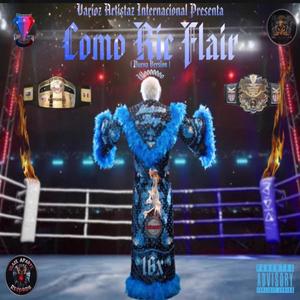 Como Ric Flair (feat. Buju Man, W La Letra, Mister MD, Zysko Del Flow, Frank Wyte & John Cali) (Explicit)