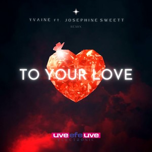 To Your Love (Extended Remix)