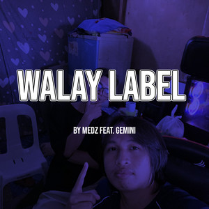 Walay Label (Explicit)