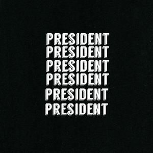 President (feat. ImKazual) [Explicit]