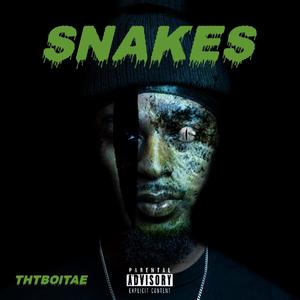 Snakes (Explicit)