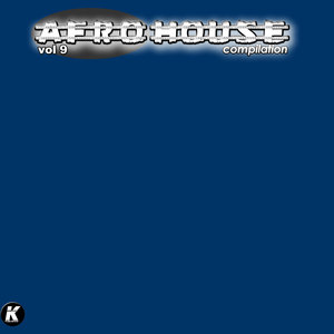 Afro House Compilation, Vol. 9