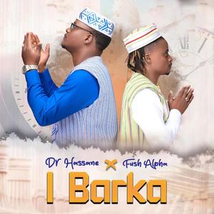 I Barka (feat. Fush Alpha)