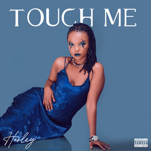 Touch Me (Explicit)