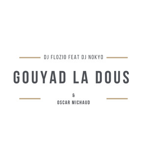 Gouyad la dous