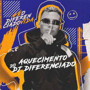 Aquecimento do Dj Diferenciado