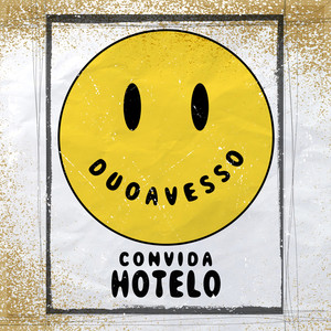 Duo Avesso Convida Hotelo (Ao Vivo)
