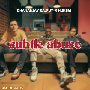 Subtle Abuse (Explicit)