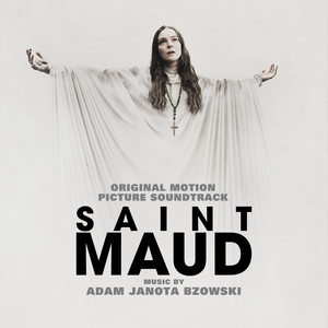 Saint Maud (Original Motion Picture Soundtrack) (圣人莫德 电影原声带)