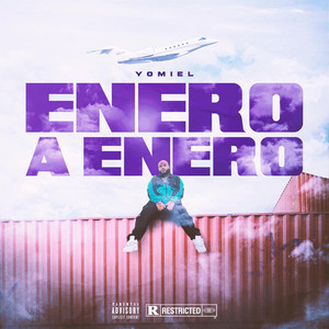 Enero a Enero (Explicit)