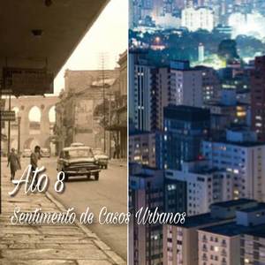 Ato 8: Sentimento de Casos Urbanos