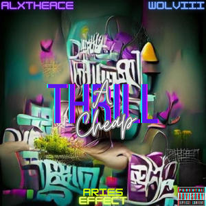 A Cheap Thrill (feat. Aries Effect) (Explicit)