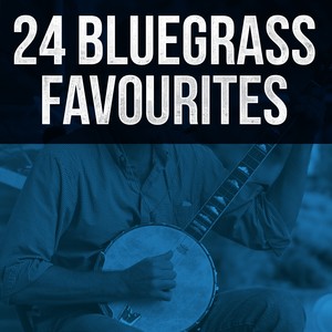 24 Bluegrass Favourites