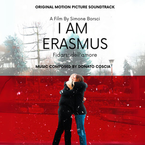 I Am Erasmus - Fidarsi Dell’Amore (Original Motion Picture Soundtrack)