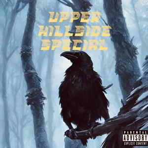 Upper Hillside Special (Explicit)