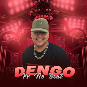 TÔ PRECISANDO DE UM DENGO