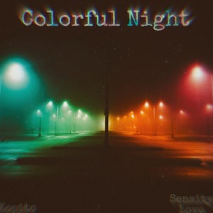 Colorful Night