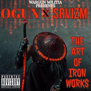 THE ART OF IRON WORKS (Explicit)