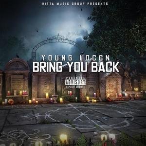 Bring You Back (Explicit)