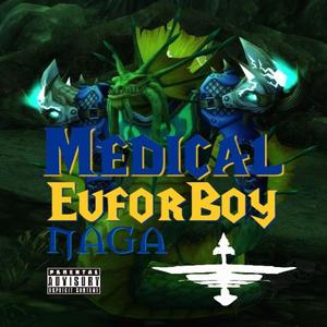 NAGA (feat. Medical) (Explicit)