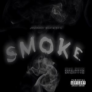 Smoke (feat. Pitty McGhetto) (Explicit)