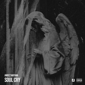 Soul Cry (Explicit)