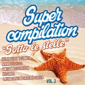 Supercompilation, Vol. 3 (Sotto le stelle)