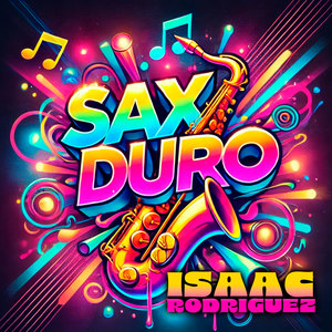 Sax Duro (Explicit)