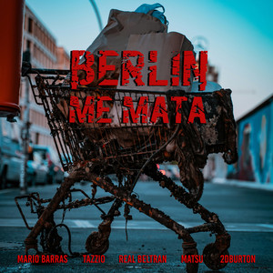 BERLÍN ME MATA (Explicit)