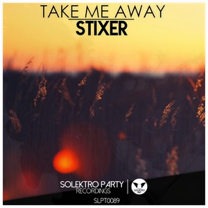 Take Me Away (Original Mix)