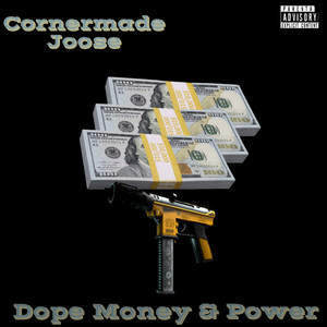 Dope Money & Power (Explicit)