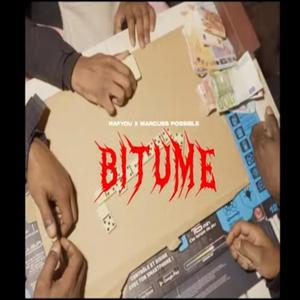Bitume (feat. RAFYOU) (Explicit)