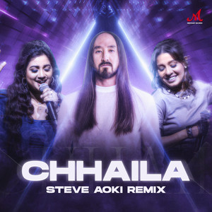 Chhaila (Steve Aoki Remix) [feat. Shreya Ghosal & Sunidhi Chauban] (From "Bhoomi 2024")