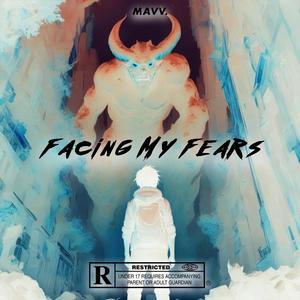 Facing My Fears (Versions) [Explicit]