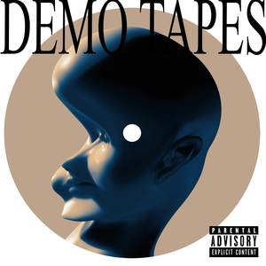 Demo Tapes (Explicit)