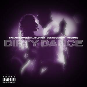 Dirty Dance (feat. Itsernie) [Explicit]