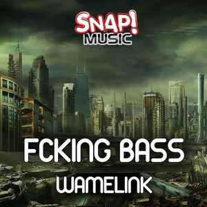 Fcking Bass (Original Mix)