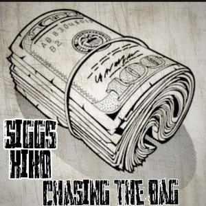 Chasing the bag (feat. Siggs) (Explicit)