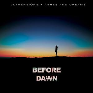Before Dawn (feat. Ashes and Dreams)