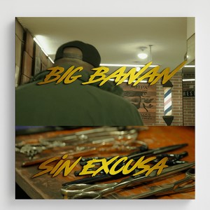 Sin Excusa (Explicit)