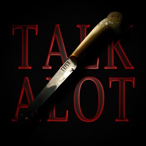 Talk Alot (Explicit)