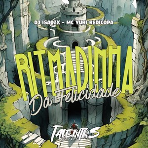 RITMADINHA DA FELICIDADE (Explicit)