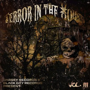 Darsky Records and Black Day Records Present: Terror in the House, Vol. III