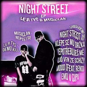 Night Str33t (feat. UnluckyEight & MusiClan) (Explicit)