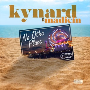 No Otha Place (feat. Madicin)